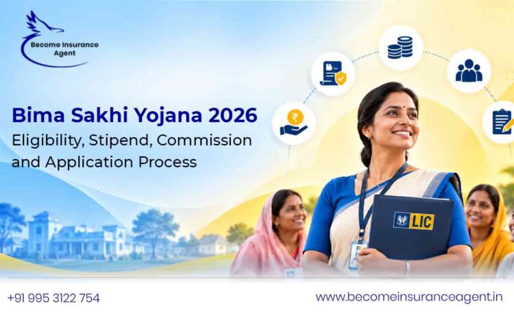  Bima Sakhi Yojana 2026: Eligibility, Stipend, Commission and Application Process